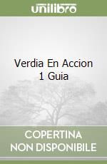 Verdia En Accion 1 Guia libro