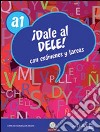 Dale al Dele! A1. Per le Scuole superiori. Con CD Audio libro