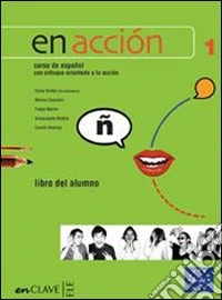 En accion. Nivel C1. Libro del alumno. Per le Scuole superiori. Con CD Audio formato MP3. Vol. 4 libro