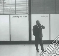 Looking for mies. Ediz. illustrata libro
