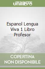 Espanol Lengua Viva 1 Libro Profesor libro