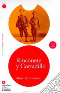 Rinconete y cortadillo. Secondo livello. Con CD Audio libro