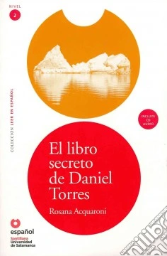 Libro secreto de Daniel Torres (El). Secondo livello. Con CD Audio