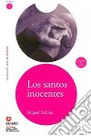 Los santos inocentes. Quinto livello. Con CD Audio libro