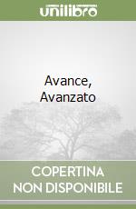 Avance, Avanzato libro