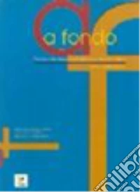 A fondo avanzado. Libro del alumno. Per le Scuole superiori. Vol. 1 libro