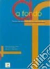 A fondo avanzado. Libro del alumno. Per le Scuole superiori libro