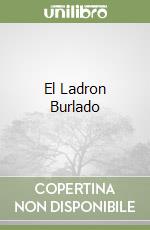 El Ladron Burlado libro
