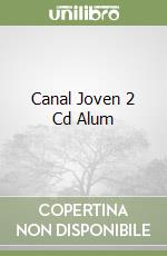 Canal Joven 2 Cd Alum libro