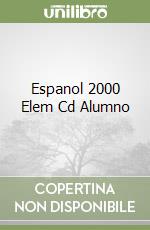 Espanol 2000 Elem Cd Alumno libro