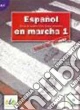 Español en marcha. Ejercicios. Per le Scuole superiori. Con CD-ROM. Vol. 3