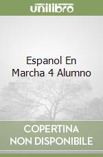 Espanol En Marcha 4 Alumno libro