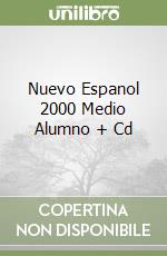 NUEVO ESPANOL 2000 MEDIO ALUMNO + CD