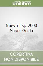 Nuevo Esp 2000 Super Guida libro