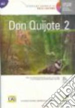 Don Quijote. Con CD Audio. Vol. 2 libro