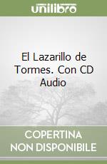 El Lazarillo de Tormes. Con CD Audio