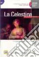 La Celestina. Con CD Audio