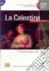 La Celestina. Con CD Audio libro