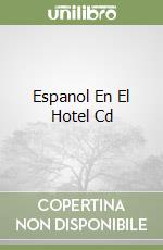 Espanol En El Hotel Cd libro