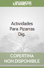 Actividades Para Pizarras Dig. libro