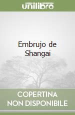 Embrujo de Shangai libro