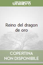 Reino del dragon de oro libro