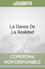 La Danza De La Realidad libro