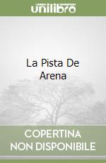 La Pista De Arena libro