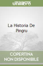 La Historia De Pingru