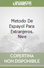 Metodo De Espayol Para Extranjeros. Nive libro