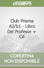 Club Prisma A2/b1 - Libro Del Profesor + Cd libro