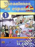 Vacaciones 1 - El Campamento El Lago + Cd libro