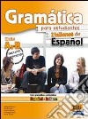 Gramática española básica. Per le Scuole superiori. Con CD-ROM libro