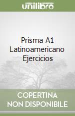 Prisma A1 Latinoamericano Ejercicios