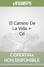 El Camino De La Vida + Cd libro