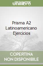 Prisma A2 Latinoamericano Ejercicios libro