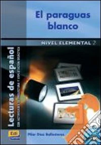 El Paraguas Blanco (nivel Elemental) - Libro + Cd
