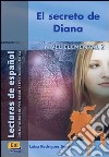 El Secreto De Diana (lectura Nivel Elemental) libro di AA.VV.