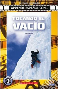 Aprende español con... Tocando el vacío. Livello 3. Con CD Audio