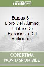 Etapas 8 - Libro Del Alumno + Libro De Ejercicios + Cd Audiciones libro