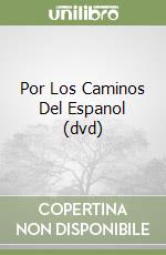 Por Los Caminos Del Espanol (dvd) libro