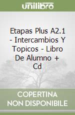 Etapas Plus A2.1 - Intercambios Y Topicos - Libro De Alumno + Cd