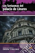 Enigma. Los fantasmas del palacio de linares libro