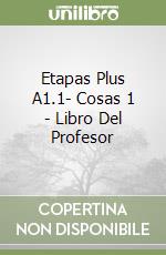 Etapas Plus A1.1- Cosas 1 - Libro Del Profesor libro