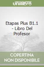 Etapas Plus B1.1 - Libro Del Profesor libro