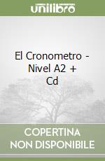 El Cronometro - Nivel A2 + Cd libro