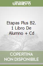 Etapas Plus B2. 1 Libro De Alumno + Cd