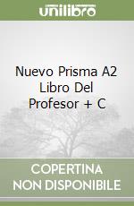 Nuevo Prisma A2 Libro Del Profesor + C libro