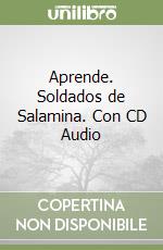 Aprende. Soldados de Salamina. Con CD Audio libro