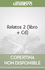 Relatos 2 (libro + Cd) libro